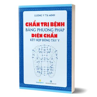 Chẩn Trị Bệnh Bằng Phương Pháp Diện chẩn Kết Hợp Đông Tây Y