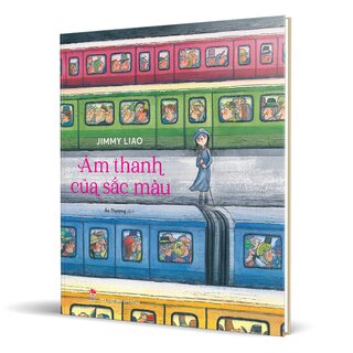 Âm Thanh Của Sắc Màu (Bìa Cứng)