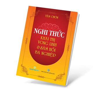 Nghi Thức Khai Thị Vong Linh Và Sám Hối Ba Nghiệp