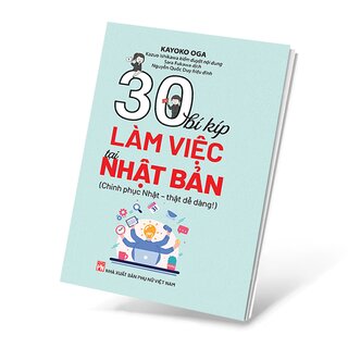 30 Bí Kíp Làm Việc Tại Nhật Bản