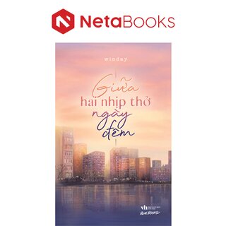 Giữa Hai Nhịp Thở Ngày Đêm