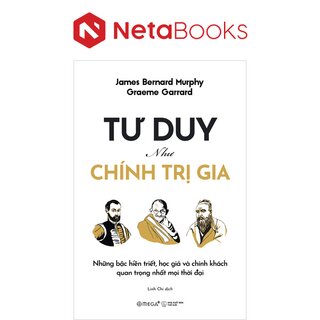 Tư Duy Như Chính Trị Gia