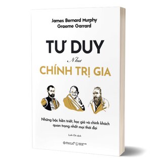 Tư Duy Như Chính Trị Gia