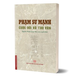 Phạm Sư Mạnh - Cuộc Đời Và Thơ Văn