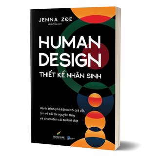 Human Design - Thiết Kế Nhân Sinh