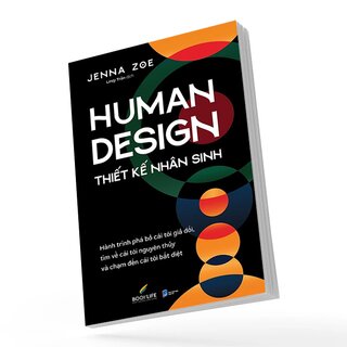 Human Design - Thiết Kế Nhân Sinh