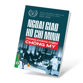 Ngoại Giao Hồ Chí Minh Trong Kháng Chiến Chống Mỹ