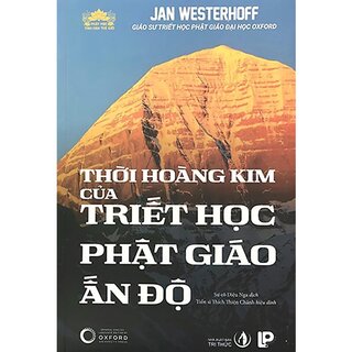 Thời Hoàng Kim Của Triết Học Phật Giáo Ấn Độ