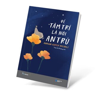 Để Tâm Trí Là Nơi An Trú