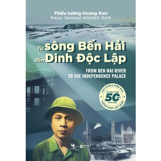 Từ Sông Bến Hải Đến Dinh Độc Lập