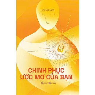 Chinh Phục Ước Mơ Của Bạn