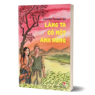 Làng Ta Có Một Anh Hùng