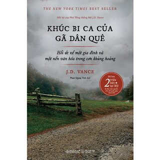 Khúc Bi Ca Của Gã Dân Quê - Hồi Ức Về Một Gia Đình Và Một Nền Văn Hóa Trong Cơn Khủng Hoảng