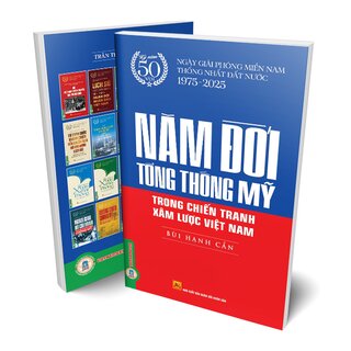 Năm Đời Tổng Thống Mỹ Trong Chiến Tranh Xâm Lược Việt Nam