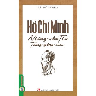 Hồ Chí Minh - Những Vần Thơ Gông Cùm