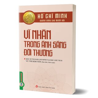 Vĩ Nhân Trong Ánh Sáng Đời Thường