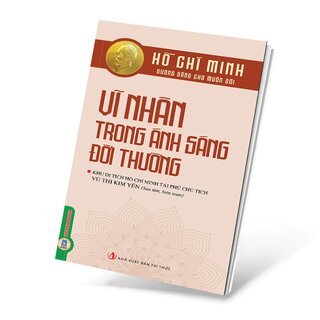 Vĩ Nhân Trong Ánh Sáng Đời Thường