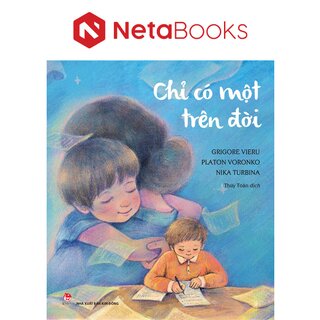 Chỉ Có Một Trên Đời