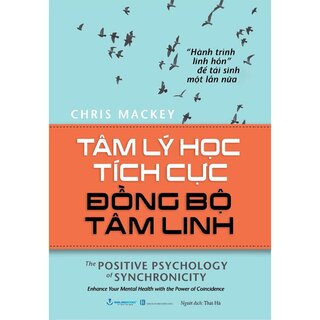 Tâm Lý Học Tích Cực Đồng Bộ Tâm Linh