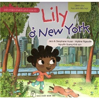 Đến Thăm Thành Phố Của Tớ - Lily Ở New York