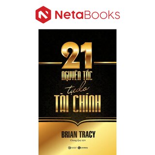 21 Nguyên Tắc Tự Do Tài Chính