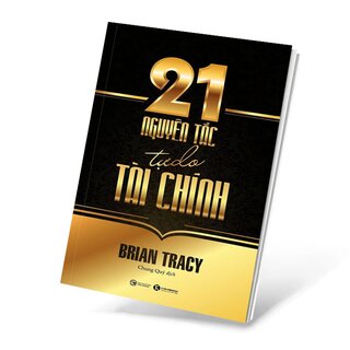 21 Nguyên Tắc Tự Do Tài Chính