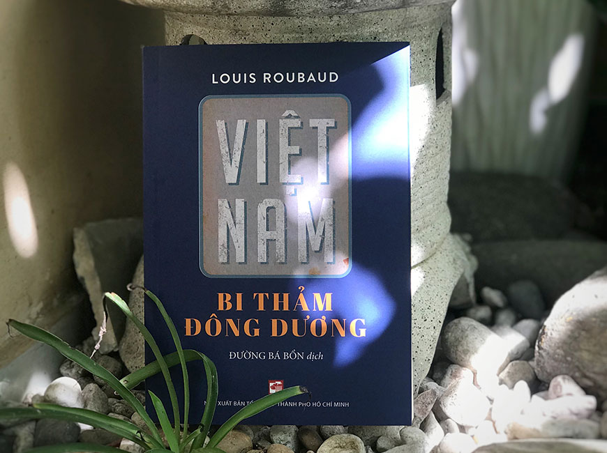 Việt Nam Bi Thảm Đông Dương - Louis Roubaud | NetaBooks