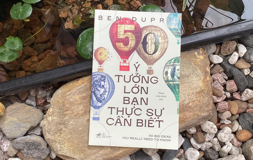 50 Ý Tưởng Lớn Bạn Thực Sự Cần Biết - Ben Dupré