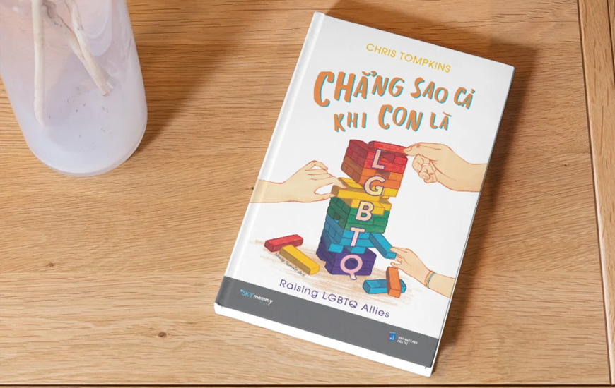 Chẳng Sao Cả Khi Con Là LGBTQ - Chris Tompskin