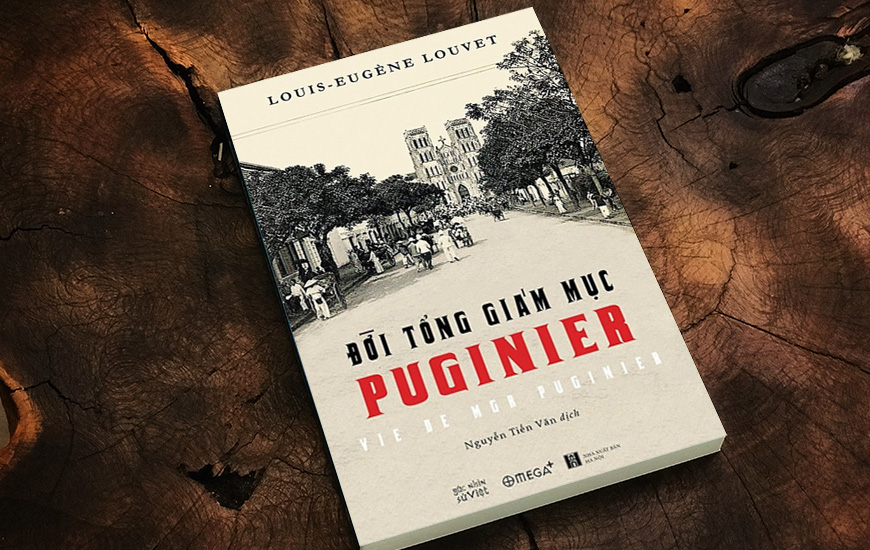 Đời Tổng Giám mục Puginier - Louis Eugène Louvet