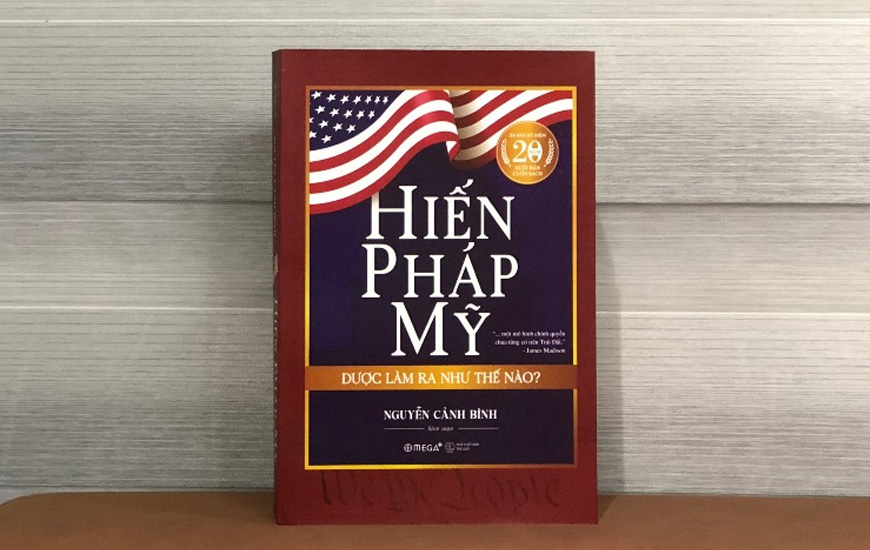 Hiến Pháp Mỹ Được Làm Ra Như Thế Nào? - Nguyễn Cảnh Bình