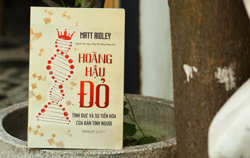 Hoàng Hậu Đỏ - Tình Dục Và Sự Tiến Hóa Của Bản Tính Người - Matt Ridley