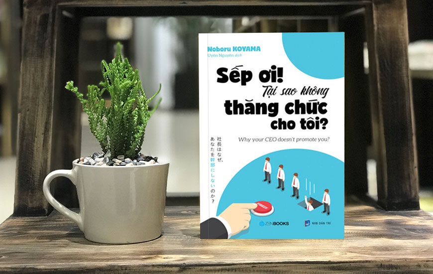 Sếp Ơi! Tại Sao Không Thăng Chức Cho Tôi? - Noboru Koyama