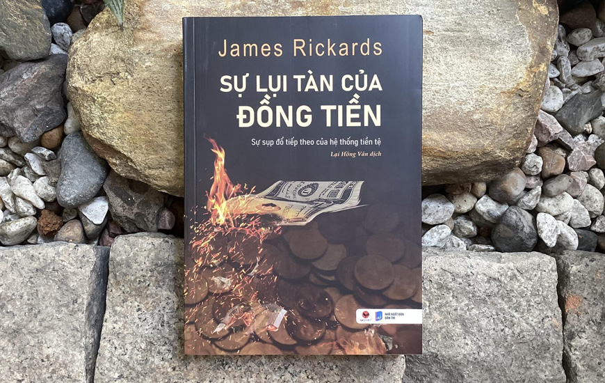 Sự Lụi Tàn Của Đồng Tiền - James Rickards