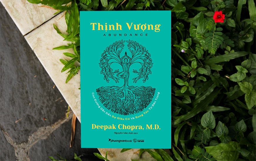 Thịnh Vượng - Abundance - Deepak Chopra